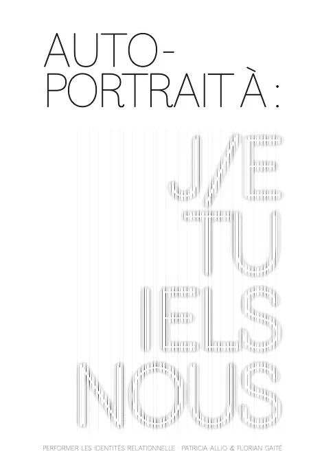 Autoportrait à : performer les identités relationelles